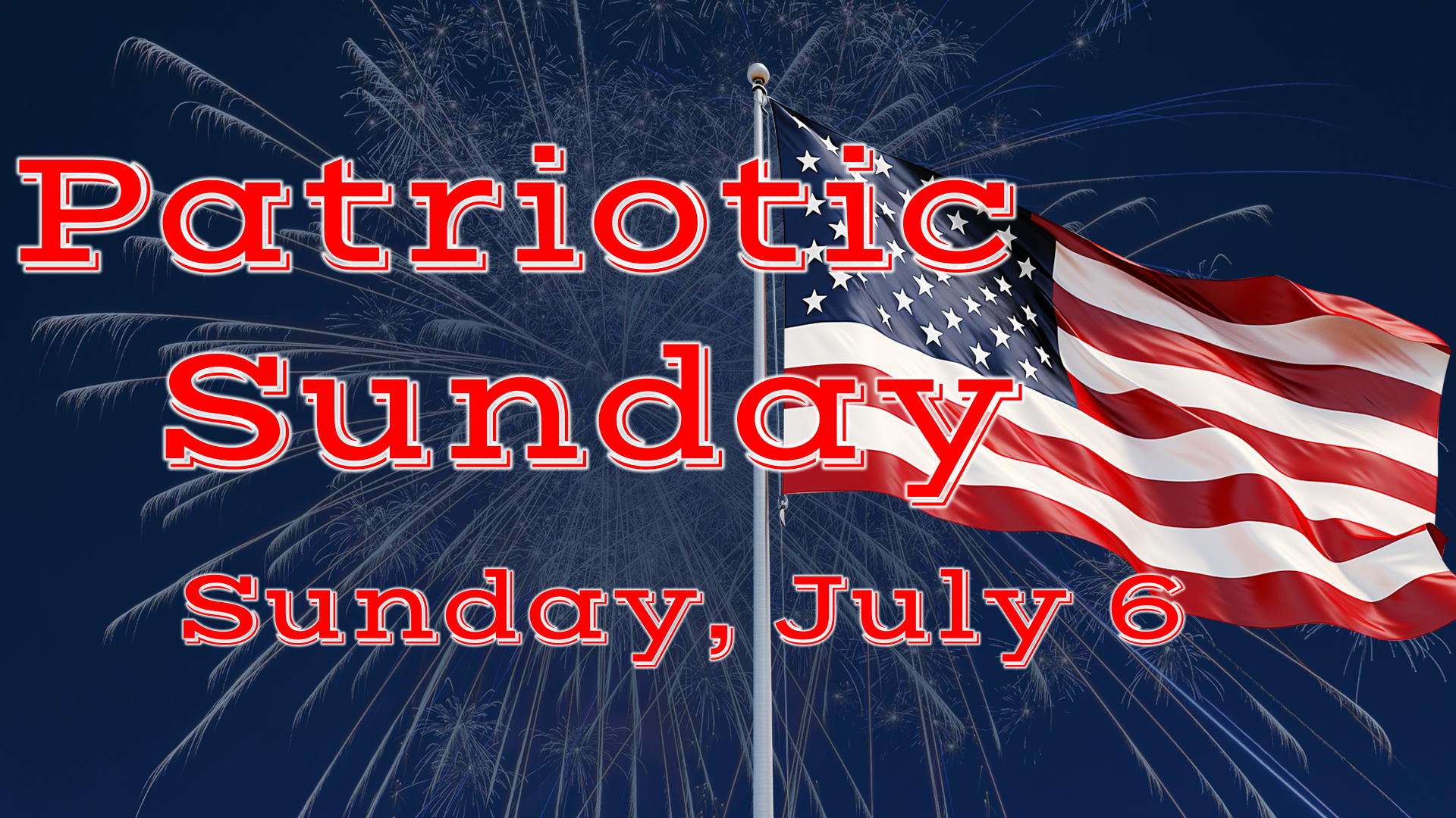 Patriotic Sunday 2025.png