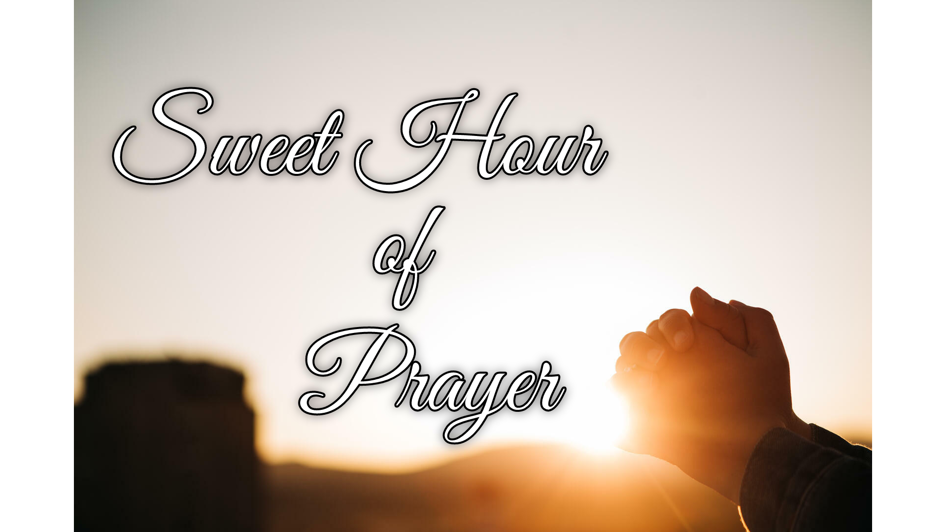 Sweet Hour of Prayer.png